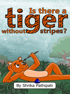 cover image of Is There A Tiger Without Stripes